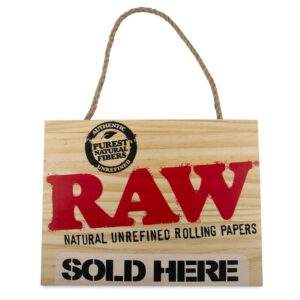 Raw - Painted Sign Hanging - Sold Here
